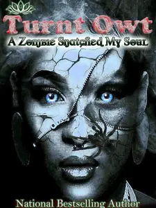 Turnt Owt: A Zombie Snatched My Soul – Signed Paranormal Sapphic Romance Paperback