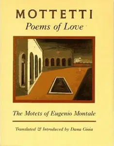 USED-Mottetti: Poems of Love by Eugenio Montale (Paperback)