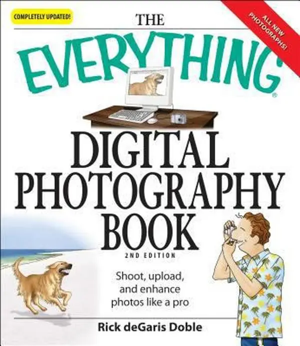 USED Book - The Everything Digital Photography Book: Utilize the latest technology to take professional grade pictures by Ric deGaris Doble (Paperback) - english