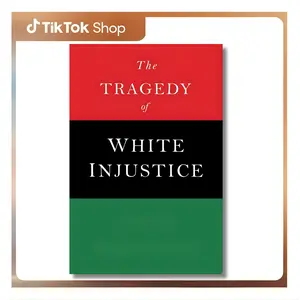 The Tragedy of White Injustice --  Marcus Garvey  - Paperback