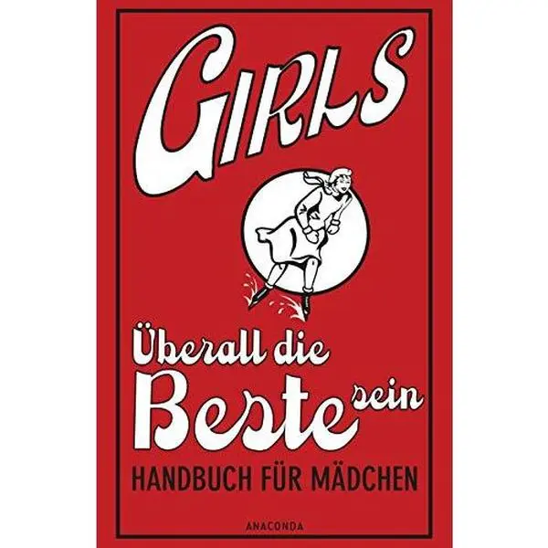 USED-Girls - Überall die Beste sein: Handbuch für Mädchen by Juliana Foster (Hardcover)
