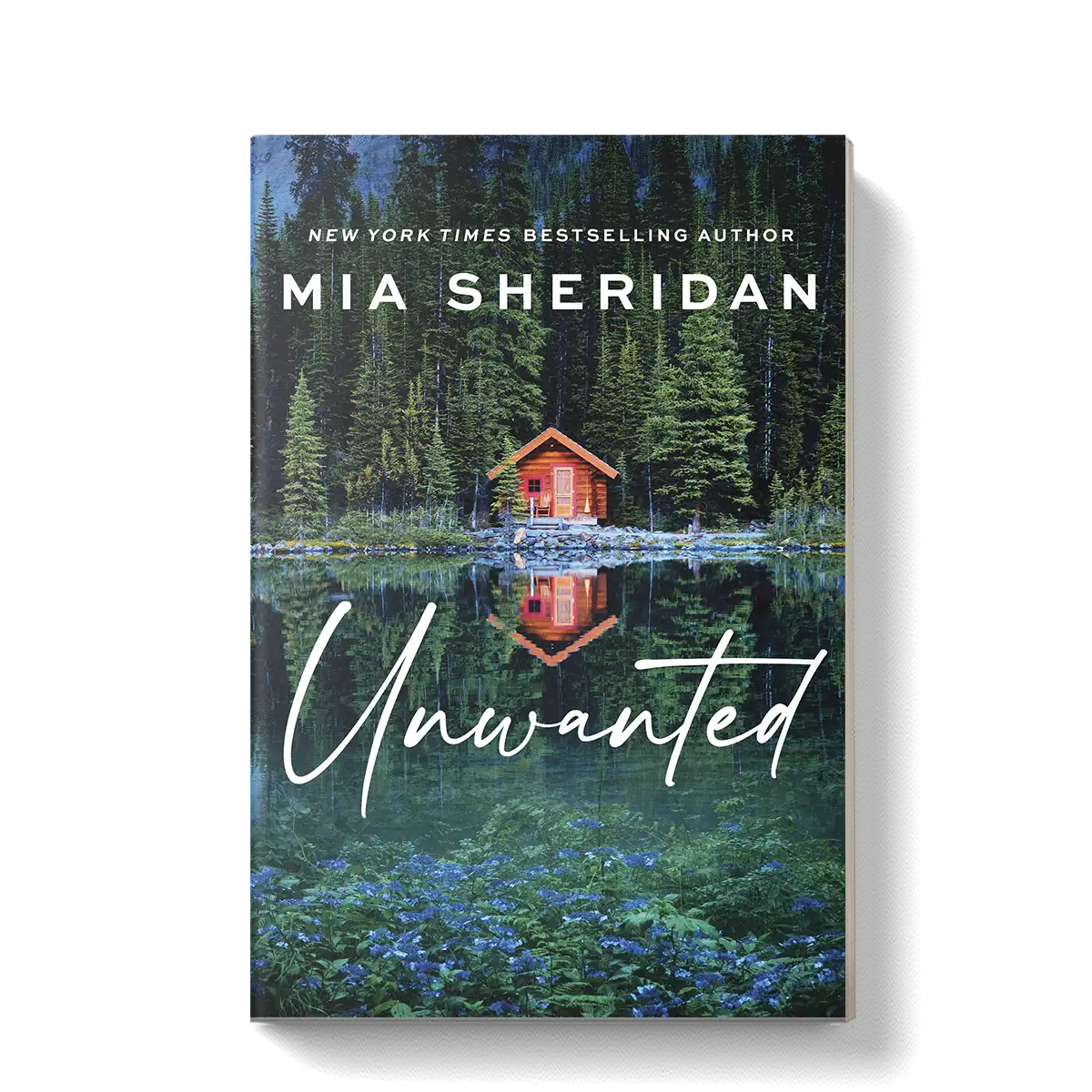 Unwanted: An Erotic Thriller Novel By Bestselling Author Mia Sheridan