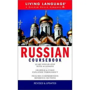 USED-Russian Coursebook: Basic-Intermediate (LL(R) Complete Basic Courses) by Living Language (Paperback)