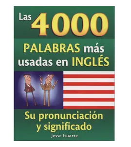 4000 Palabras Mas Usadas En Ingles (Spanish and English Edition)