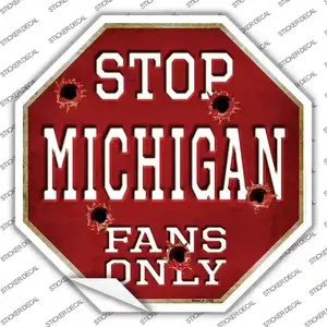 Michigan Fans Only Novelty Octagon Sticker Decal