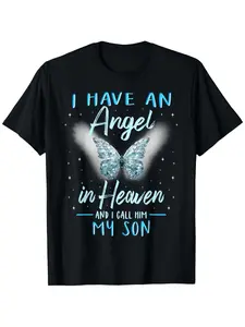 Son I Have Angel in Heaven Love Family Remembrance T-Shirt 100% Cotton Round Neck Short Sleeve T-shirt