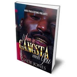 “When a Gangsta Wants You” Book