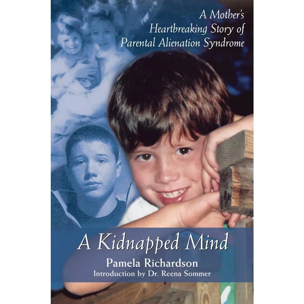 USED Book - A Kidnapped Mind: A Mother's Heartbreaking Memoir of Parental Alienation by Richardson, Pamela (Paperback) - english