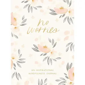 No Worries: An Inspirational Mindfulness Journal by DaySpring [Paperback Book]