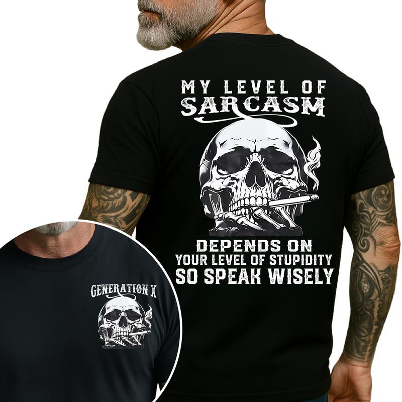 Custom T-shirt For Gen X My Level Of Sarcasm T-shirt Raised on Hose Water and Neglect 100% Cotton Two-Sided Design Women and Men Tshirt Casual