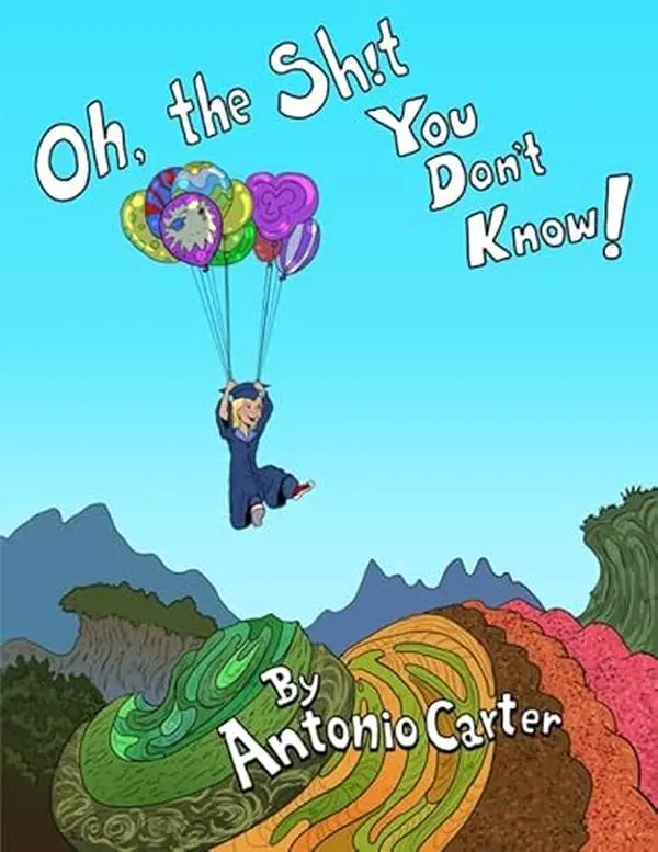 USED-Oh, The Sh!t You Don't Know!: College Graduate Edition by Antonio Carter (Paperback)