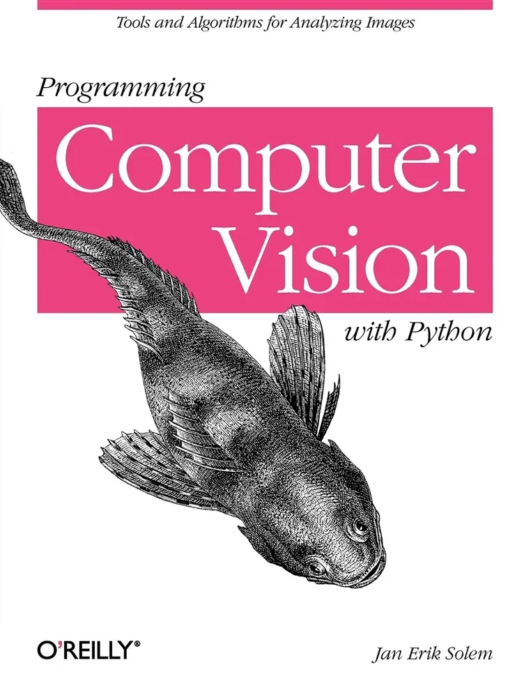 USED Book - Programming Computer Vision with Python: Tools and Algorithms for Analyzing Images by Solem, Jan Erik (Paperback) - english