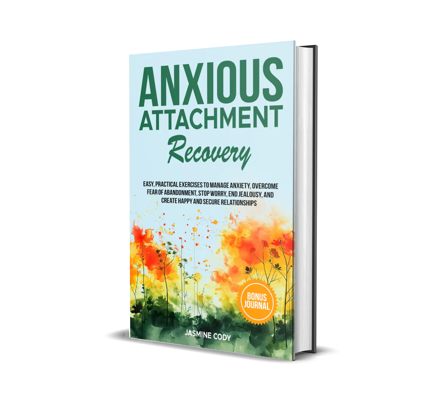 Anxious Attachment Recovery: Easy, Practical Exercises to Manage ...