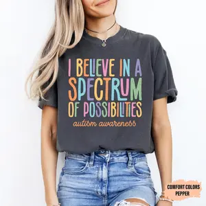 Autism Awareness Comfort Colors Shirt: Spectrum of Possibilities