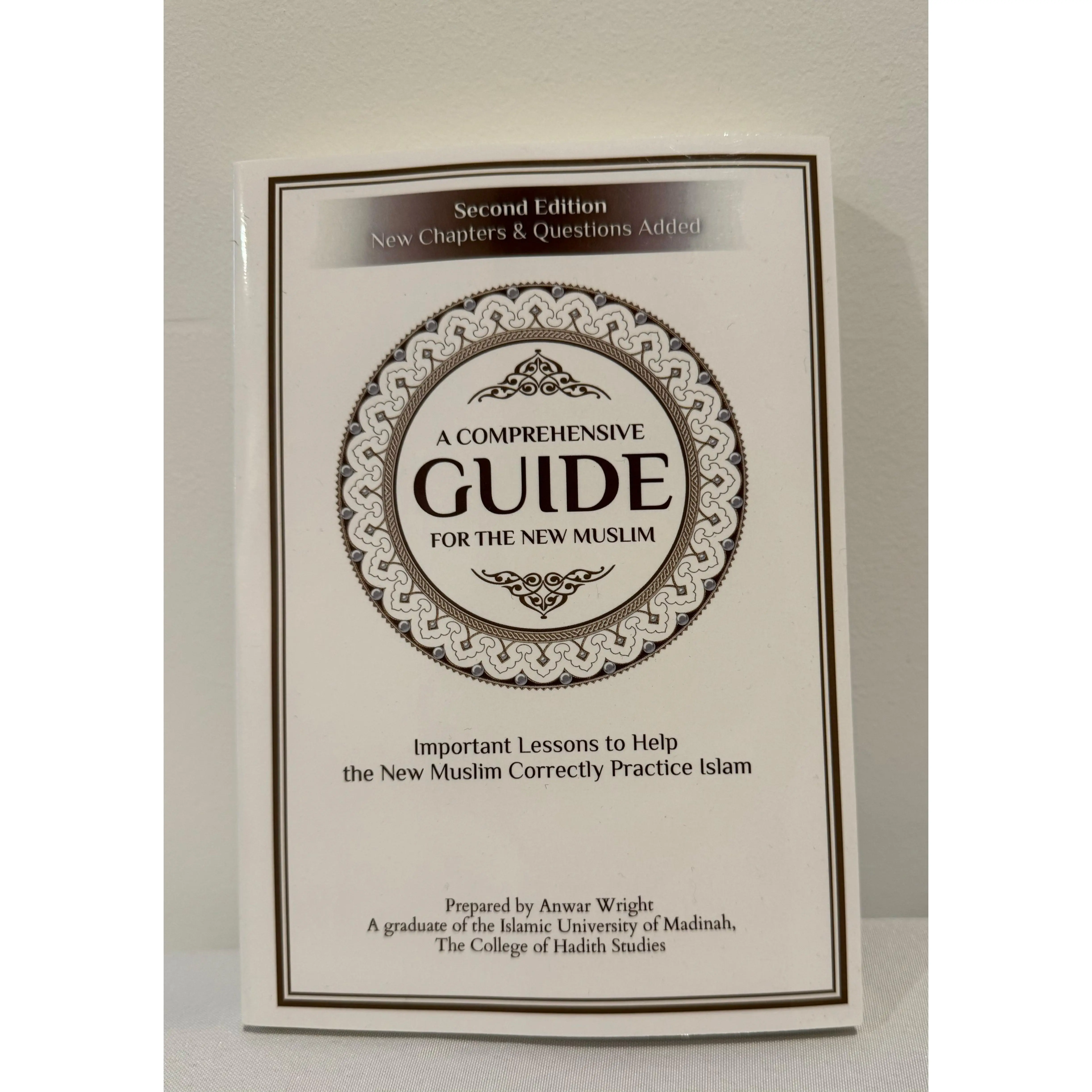 A Comprehensive Guide for the New Muslim