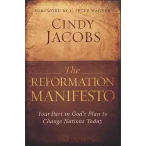 USED Book - Reformation Manifesto, The: Your Part In God's Plan to Change Nations Today by Cindy Jacobs (Paperback) - english