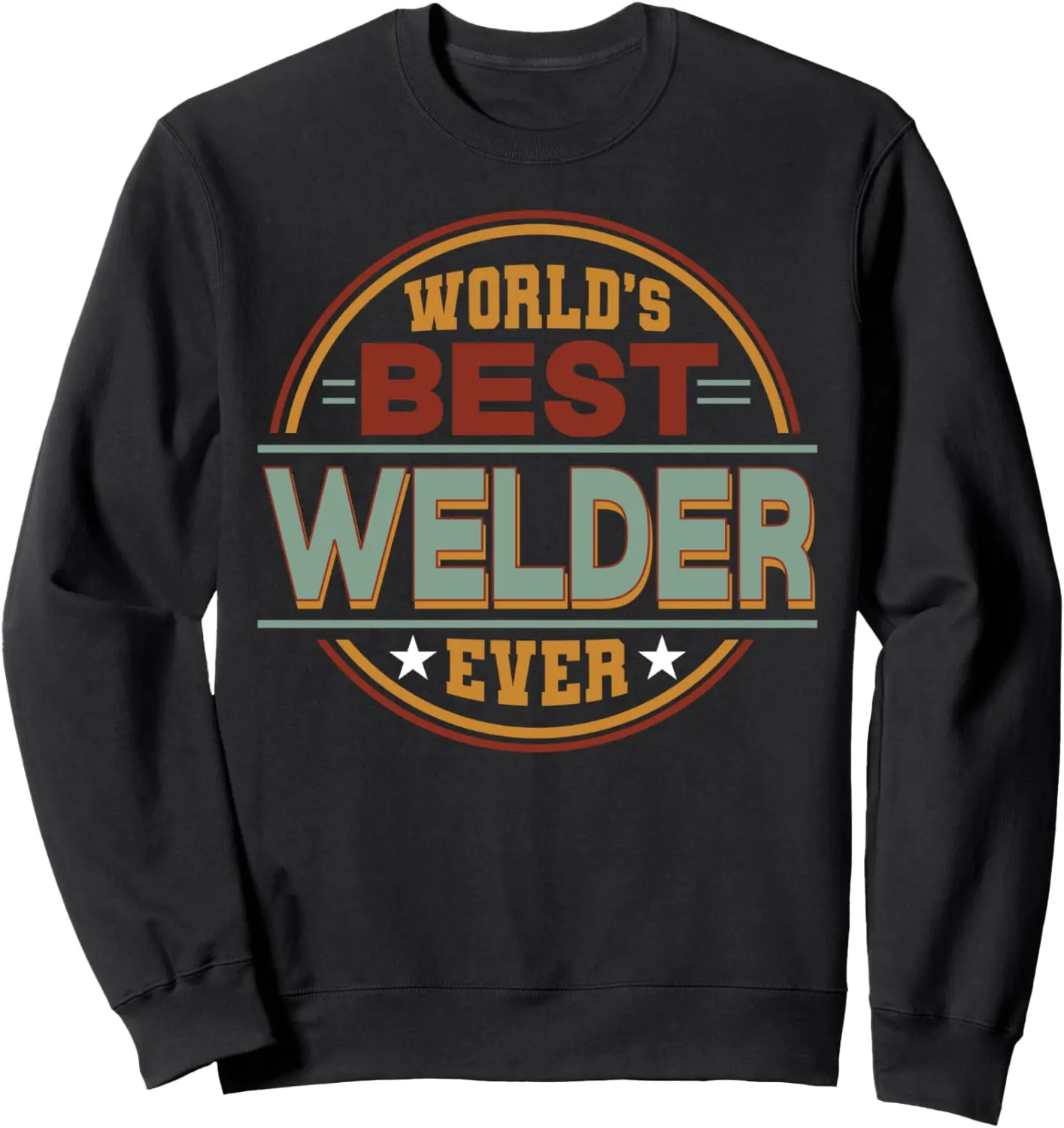 Retro Badge Worlds Best Welder Sweatshirt