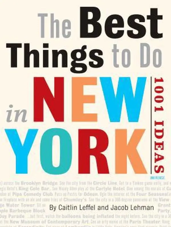 USED-The Best Things to Do in New York City: 1001 Ideas by Caitlin Leffel (Paperback)
