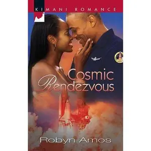USED-Cosmic Rendezvous (Kimani Romance) by Robyn Amos (Unknown)