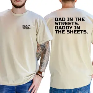 Daddy In The Sheets 2-Sides T-Shirt, Funny Dad Shirt, Funny Daddy Graphics Tee, Men's Gifts, Casual Menswear, For Men