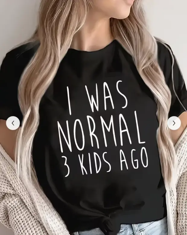 Women's Short-Sleeve T-Shirt ("I Used to Be Normal" / Humorous Graphic): Casual loungewear suitable for home, kitchen, or everyday outings; features a practical, convenient design—perfect for relaxed moments.