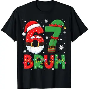Funny Bruh 67 Six Seven 6 7 Meme Christmas Boys Santa Elf T-Shirt - Cotton Fabric For Adult Kids Youth T-shirt Teen clothing, gifts for sons and daughters, Merry Christmas T-shirts, holiday outfits