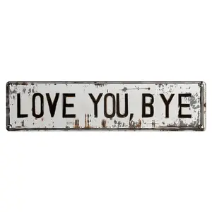 Distressed "Love You, Bye" License Plate Style Metal Sign, 4x16 Inch Vintage Rustic Aluminum Wall Art, Funny Front Door Porch Decor for Home Entryway