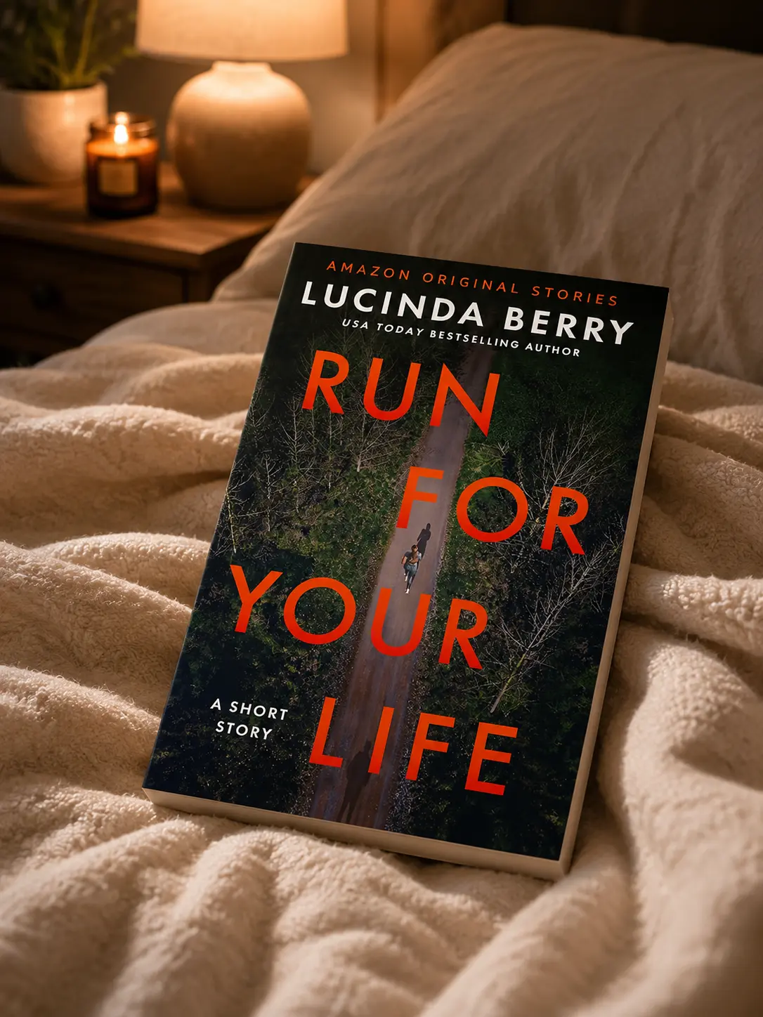 Run for Your Life by Lucinda Berry, Short Story Thriller Book, Suspense Fiction Paperback, Reader Gift