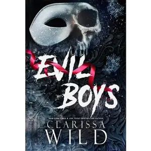 Evil Boys -- Clarissa Wild - Paperback
