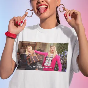 "Hold My Poodle" shirt, White chicks, t shirt