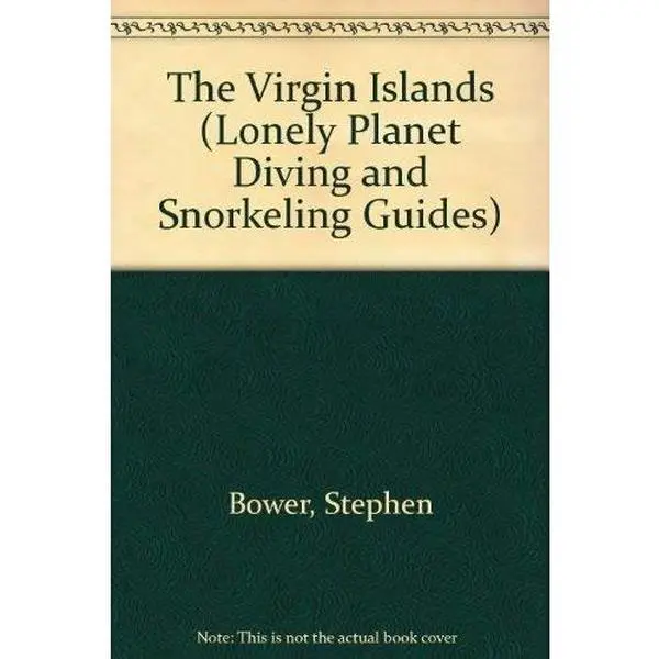 USED-Diving and Snorkeling Guide to the Virgin Islands (DIVING AND SNORKELING GUIDES SERIES) by Stephen Bower (Paperback)