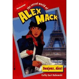 USED-Bonjour, Alex! (Secret World of Alex Mack, Book 17) by Cathy East Dubowski (Paperback)