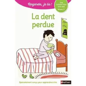 USED-La dent perdue Niveau 3 - Regarde, je lis ! by Eric Battut (Paperback)