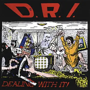 D.R.I. - Dealing with It  [COMPACT DISC - CD] Bonus Tracks, Deluxe Ed, Reissue