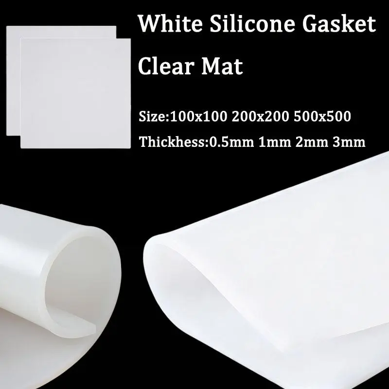 1Pcs White Silicone Gasket Clear Mat Pad 0.5mm 1mm 2mm 3mm High Temperature No Peculiar Smell Silicone Rubber Sheet DIY
