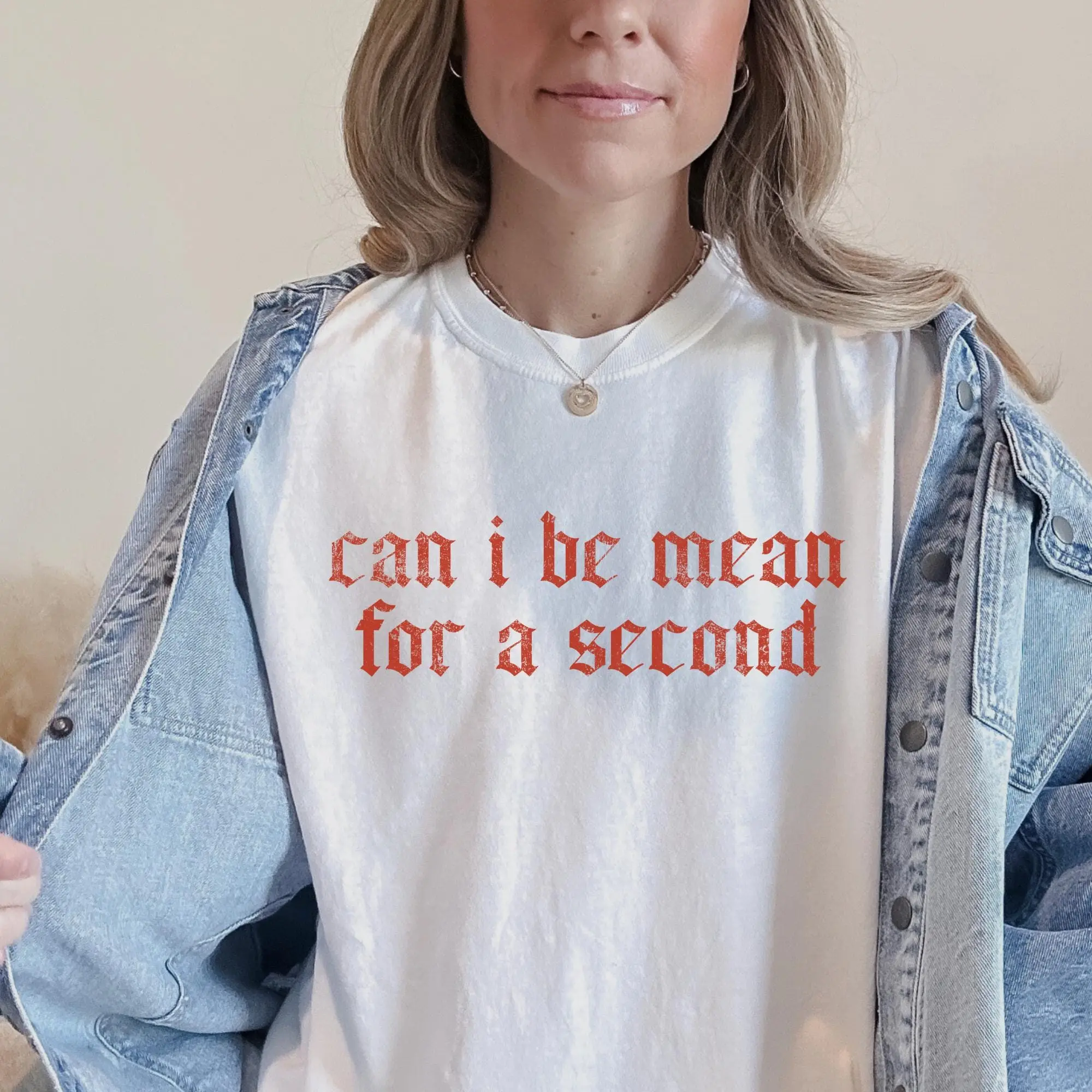 Comfort Colors Can I Be Mean For a Second, Petty Shirt, Funny Tshirt for Her, Gift for Mom, Sassy Gift, I'm Petty Shirt