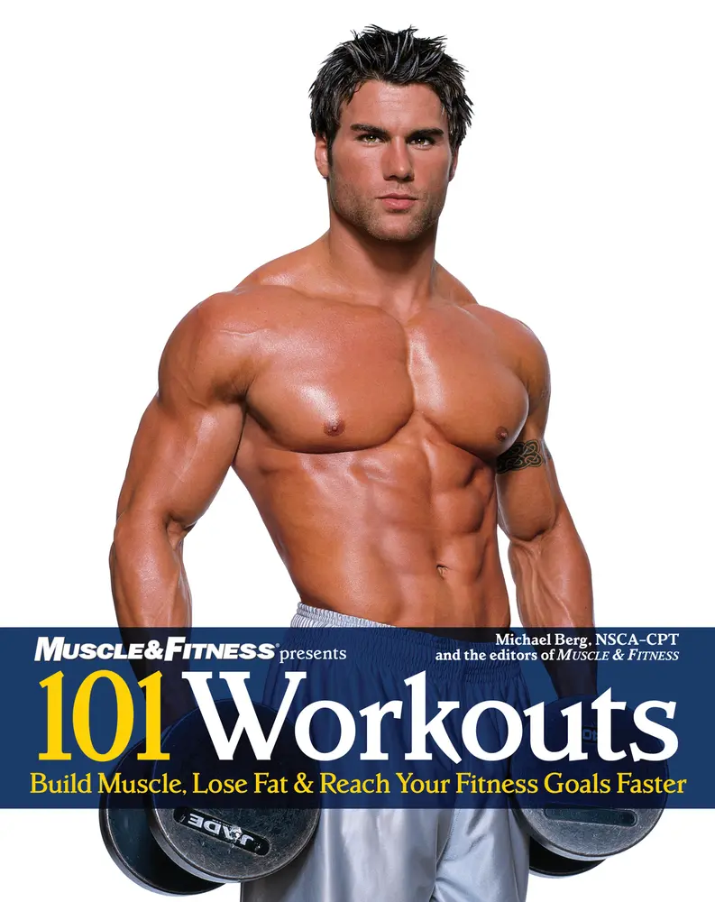 USED Book - 101 Workouts for Men: Build Muscle, Lose Fat & Reach Your Fitness Goals Faster by Berg Nsca-Cpt, Michael (Paperback) - english