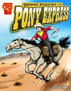 USED-Young Riders of the Pony Express by Gunderson, Jessica (Paperback)