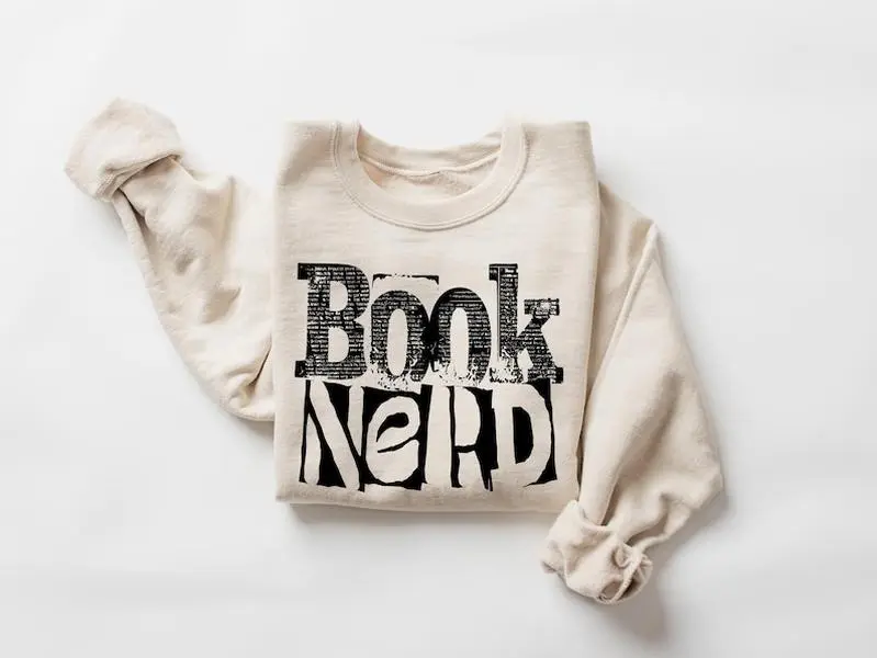 Book Nerd Sweatshirt: Funny Reading Lover Crewneck