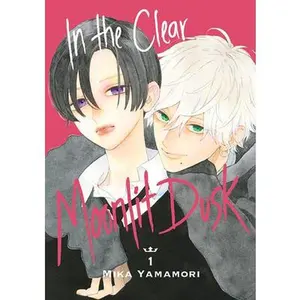 In the Clear Moonlit Dusk 1 -- Mika Yamamori - Paperback