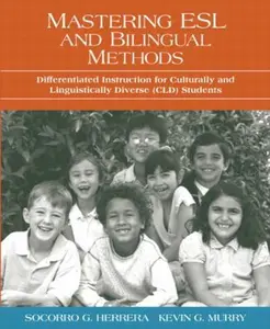USED-Mastering ESL And Bilingual Methods: Differentiated Instruction For Culturally And Linguistically Diverse (CLD) Students by Socorro G. Herrera (Paperback)
