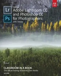 USED-Adobe Lightroom CC and Photoshop CC for Photographers Classroom in a Book by Snider, Lesa (Paperback)