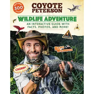 Wildlife Adventure by Coyote Peterson [Paperback Book]
