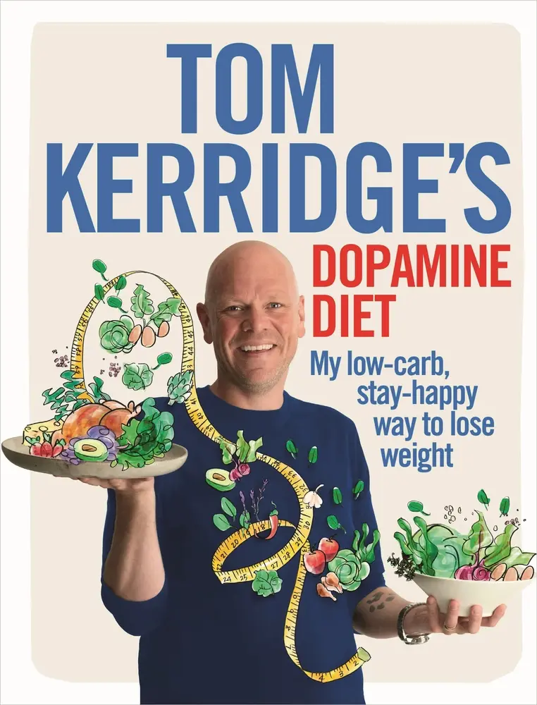 USED-Tom Kerridge's Dopamine Diet: My Low-Carb, Stay-Happy Way to Lose Weight by Kerridge, Tom (Hardcover)