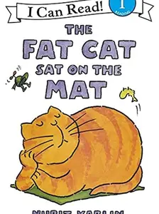 The Fat Cat Sat on the Mat (I Can Read Level 1) Paperback
