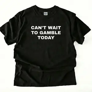 Can't Wait To Gamble Today Heavy Cotton Tee - Funny Shirt - Poker - Blackjack - Casino - Gift For Men and Women - Roulette - Slots Streetwear Crewneck