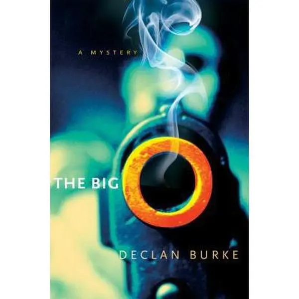 USED-The Big O by Declan Burke (Hardcover)