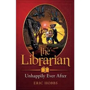 USED-The Librarian (Book Two: Unhappily Ever After) by Eric Hobbs (Paperback)