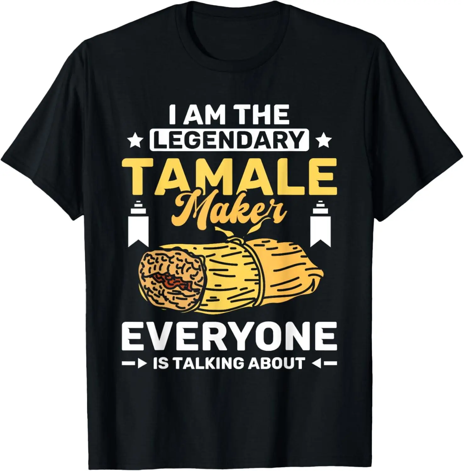 Women's 100% Pure Cotton Crew Neck Short-Sleeve Tee - Casual, Comfortable, Well-Fit, Breathable Cold Wash Tropical-Inspired Custom-Printed "I Am the Legendary Tamale Maker" Beach Top