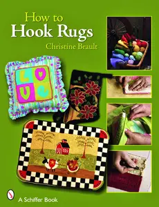 USED-How to Hook Rugs by Brault, Christine J. (Paperback)